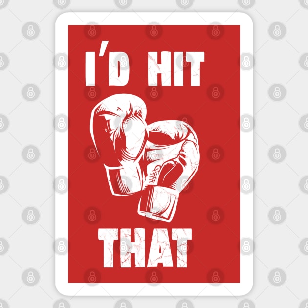 I'D HIT THAT Sticker by tvshirts